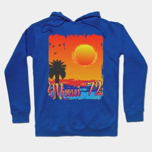 Maui 72 Retro 70's style 50th anniversary Hoodie